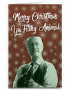 HOME ALONE Movie Sassy Christmas Greeting Card MERRY CHRISTMAS YA FILTHY ANIMAL - Novelty Socks And Slippers