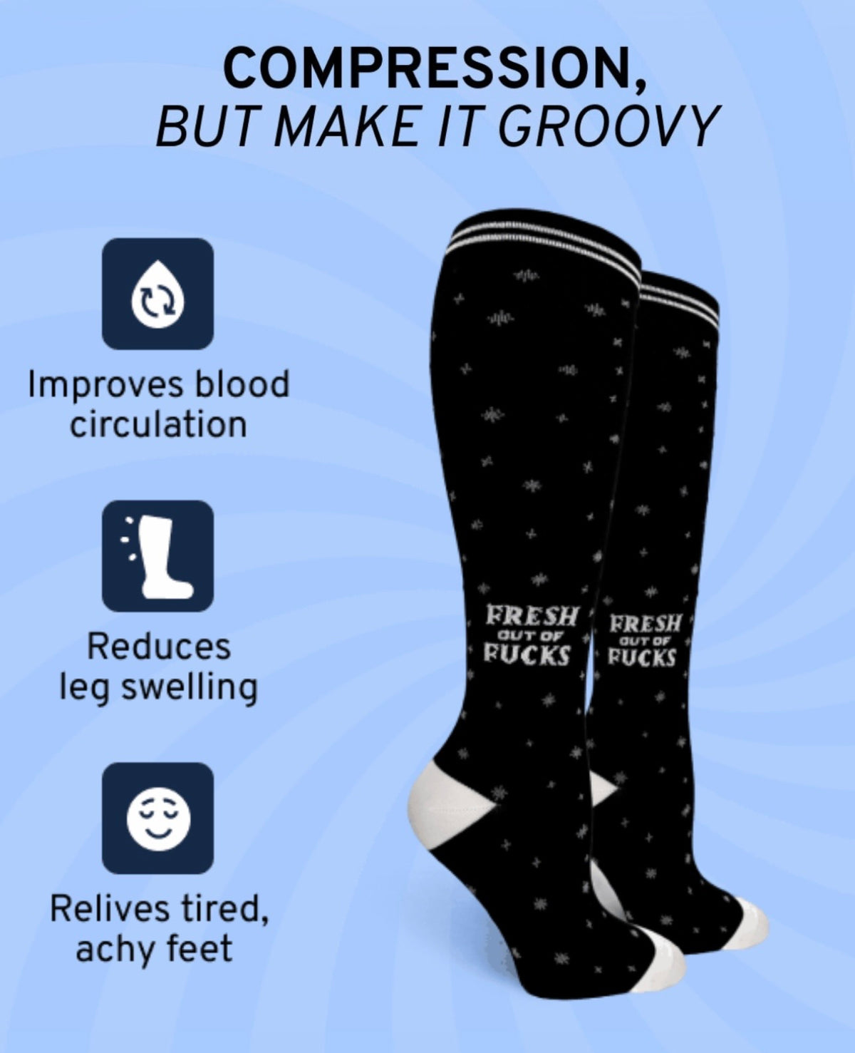 FRESH OUT OF FUCKS Ladies 15-20 mmHg Compression Socks GROOVY THINGS Brand