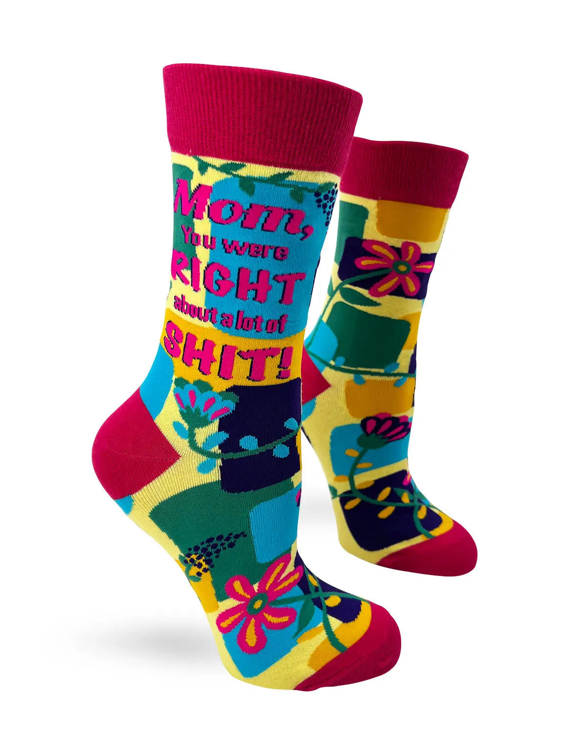 MOM YOU WERE RIGHT ABOUT A LOT OF SHIT LADIES SOCKS FABDAZ BRAND