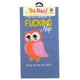 MAMA NEEDS A FUCKING NAP (RELAX, THE KIDS CAN’T READ.) Kitchen Tea Towel FUNATIC Brand