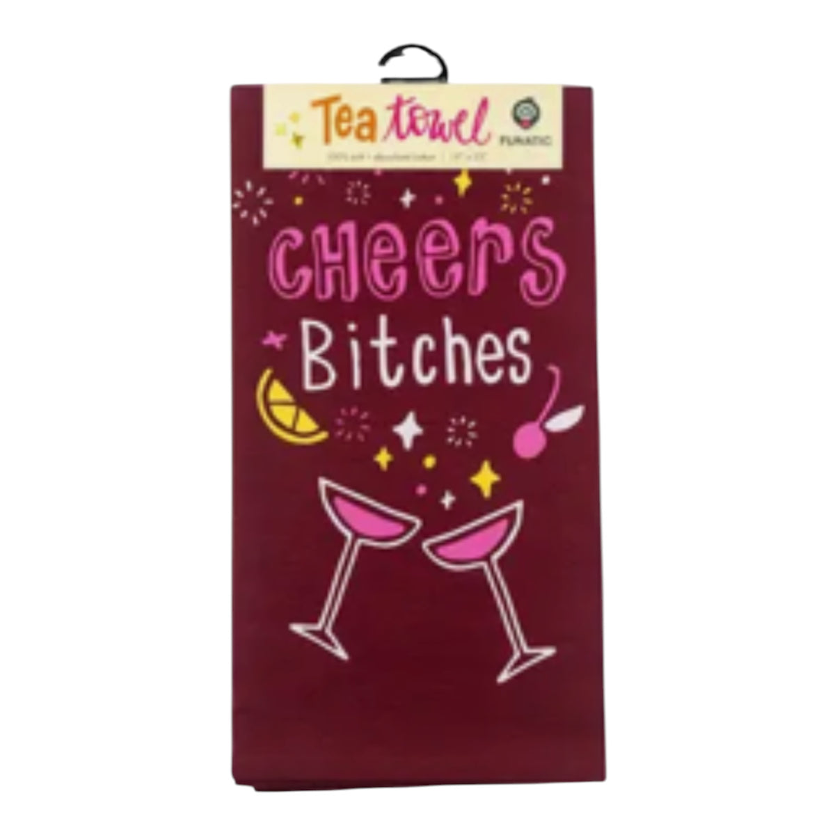 CHEERS BITCHES Kitchen Tea Towel FUNATIC Brand