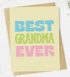 BEST GRANDMA EVER Greeting Card *Made In The USA! - Novelty Socks And Slippers