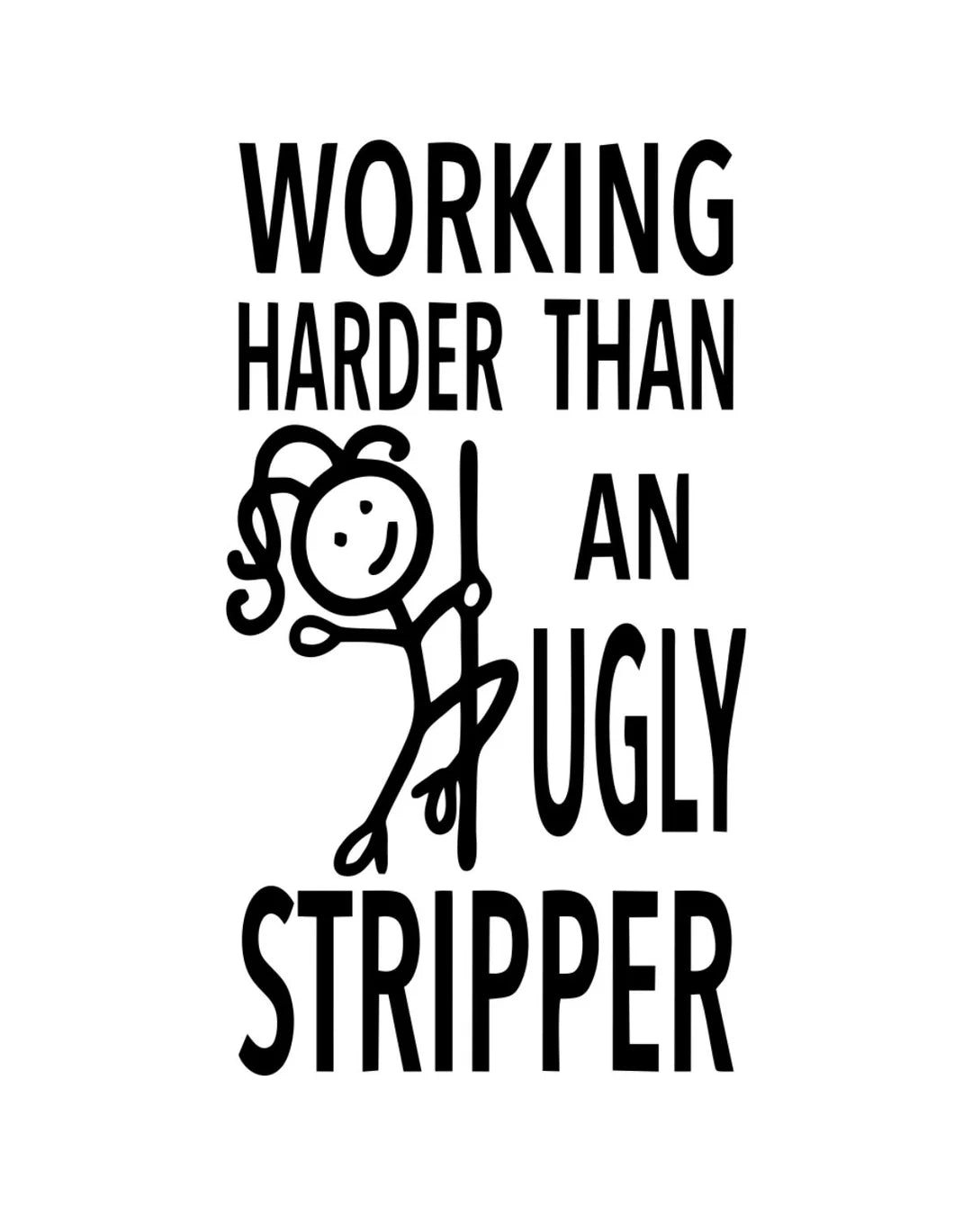 HEY NOW Brand By Fabdaz WORKING HARDER THAN AN UGLY STRIPPER Kitchen Tea Towel - Novelty Socks And Slippers