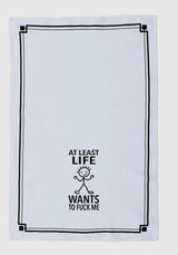 AT LEAST LIFE WANTS TO FUCK ME Kitchen Tea Towel HEY NOW Brand By Fabdaz - Novelty Socks And Slippers