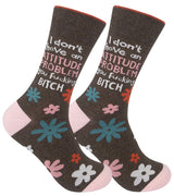 FUNATIC BRAND ‘I DON’T HAVE AN ATTITUDE PROBLEM YOU FUCKING BITCH' Socks - Novelty Socks for Less