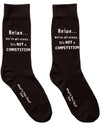 WHAT’D YOU SAY? Sox Brand Unisex ‘RELAX.. WE’RE ALL CRAZY.. IT’S NOT A COMPETITION’ Socks - Novelty Socks for Less