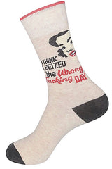 FUNATIC Brand Unisex ‘I THINK I SEIZED THE WRONG F-N DAY’ - Novelty Socks for Less
