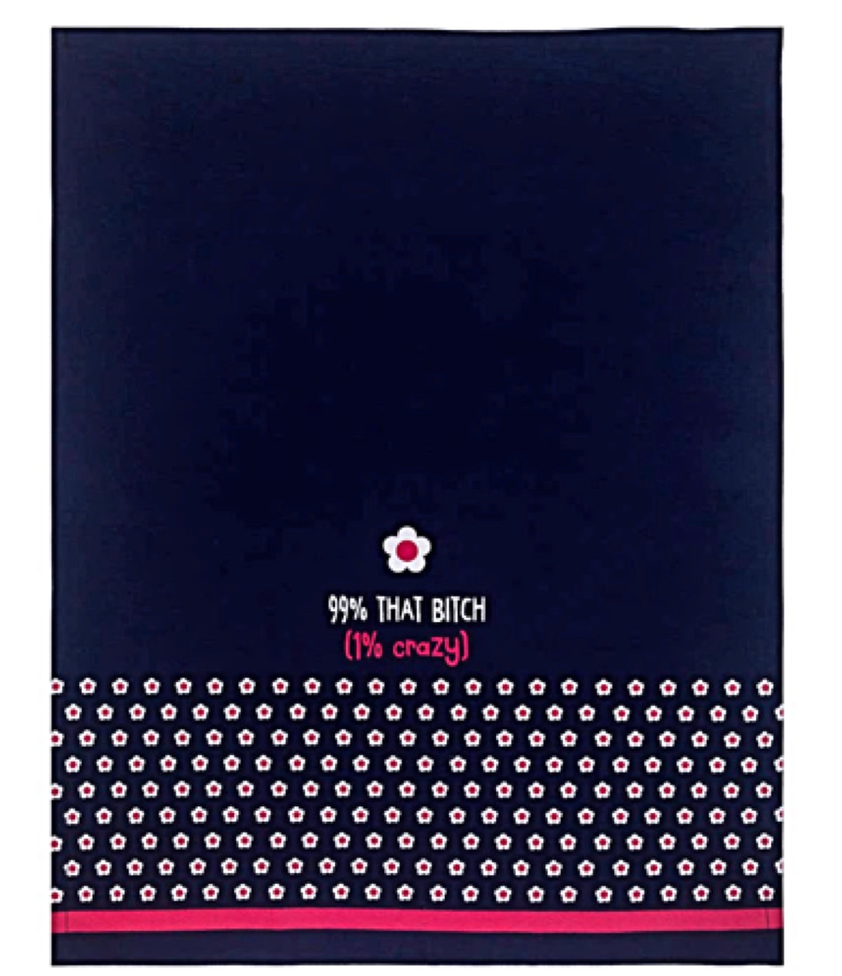 FUNATIC Brand Kitchen Tea Towel ‘99% THAT BITCH 1% CRAZY’ - Novelty Socks for Less